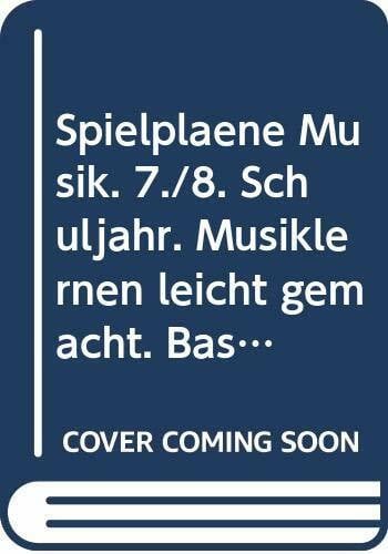 SpielplÃ¤ne Musik. 7./8. Schuljahr. Musiklernen leicht gemacht. BastelbÃ¶gen zur Musiktheorie I: TÃ¶ne und Intervalle - Zweitliebe by Studibuch