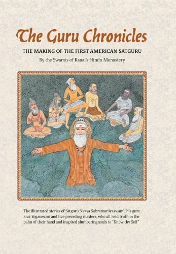 Swamis of Kauai's Hindu Monastery The Guru Chronicles: The Making of the First American Satguru - Zweitliebe by Studibuch